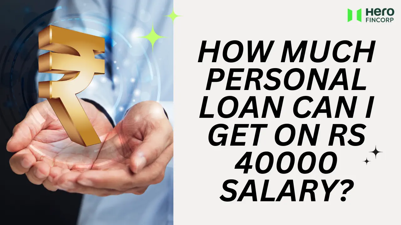 can i get personal loan if my salary is 40000